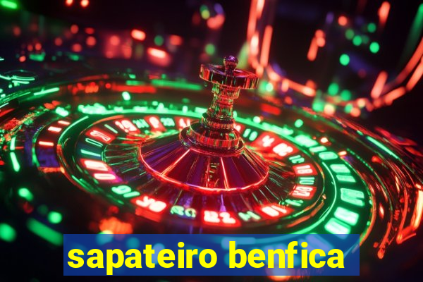 sapateiro benfica